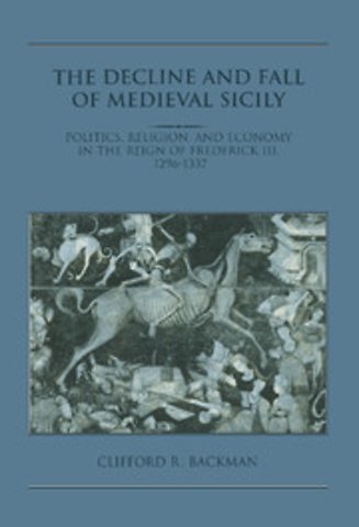 The Decline and Fall of Medieval Sicily