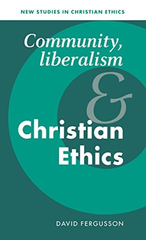 Community, Liberalism and Christian Ethics
