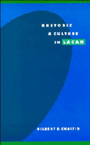 Rhetoric and Culture in Lacan