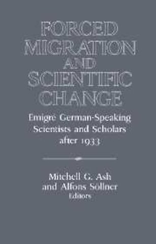 Forced Migration and Scientific Change