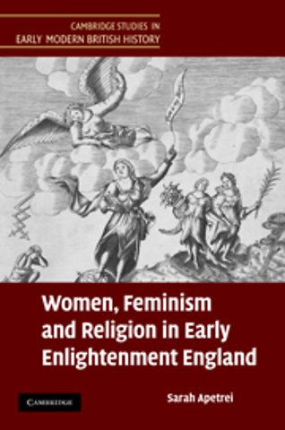 Women, Feminism and Religion in Early Enlightenment England
