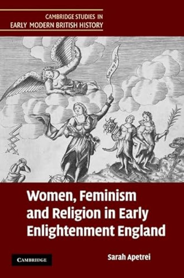 Women, Feminism and Religion in Early Enlightenment England