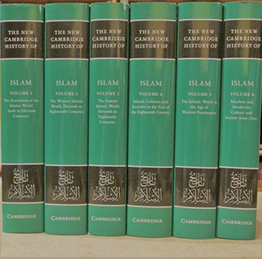 The New Cambridge History of Islam 6 Volume Set