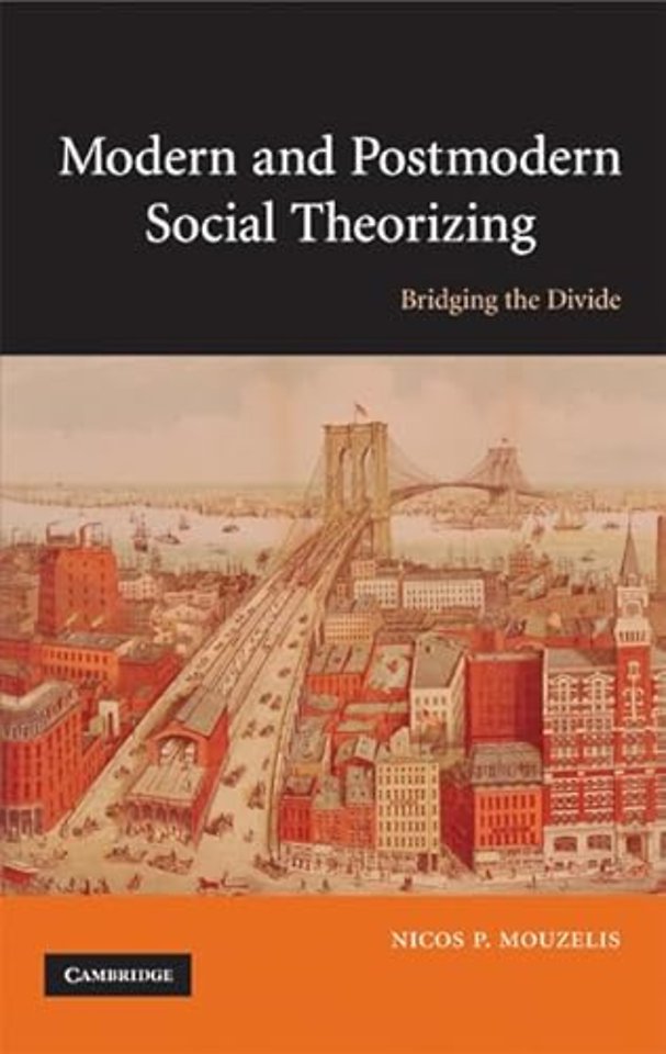 Modern and Postmodern Social Theorizing