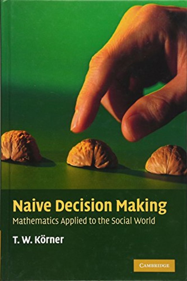 Naive Decision Making