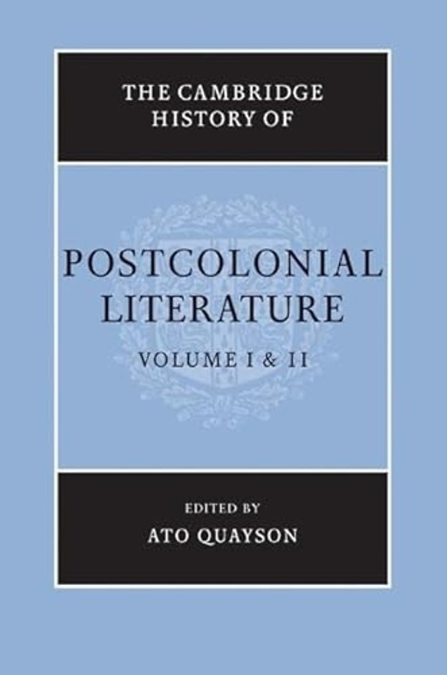 The Cambridge History of Postcolonial Literature 2 Volume Set