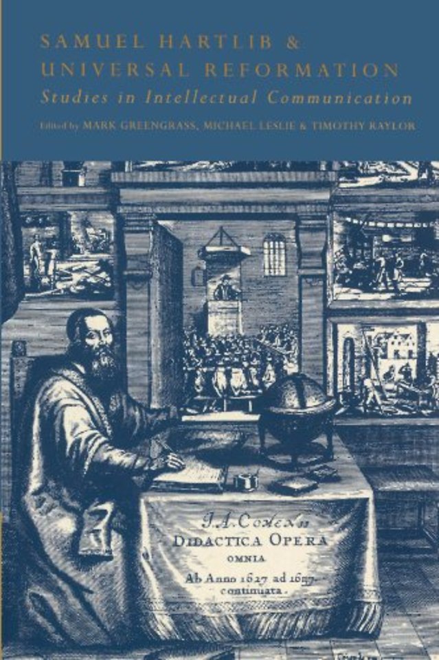 Samuel Hartlib and Universal Reformation