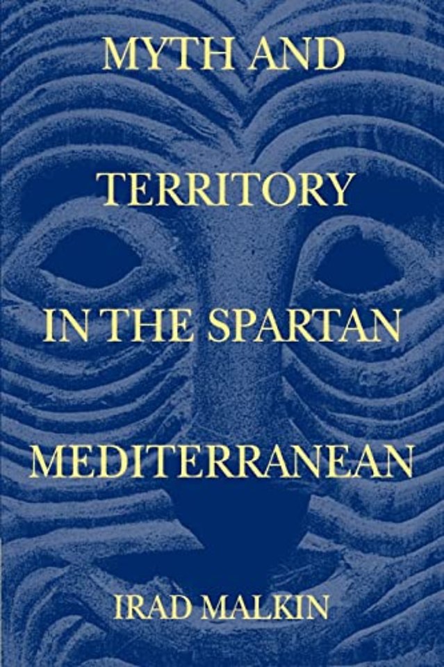 Myth and Territory in the Spartan Mediterranean