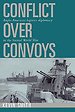 Conflict over Convoys