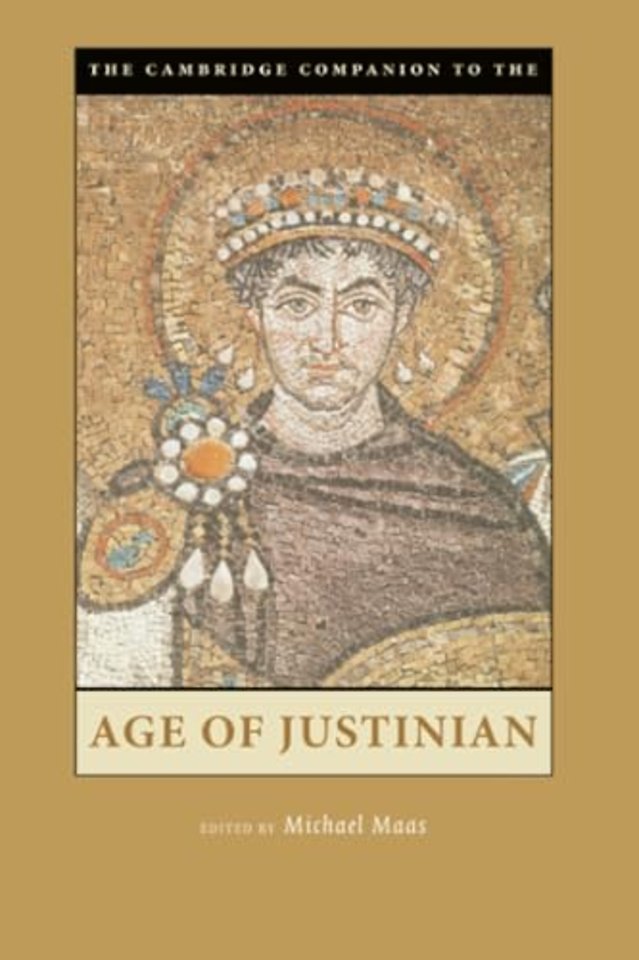 The Cambridge Companion to the Age of Justinian