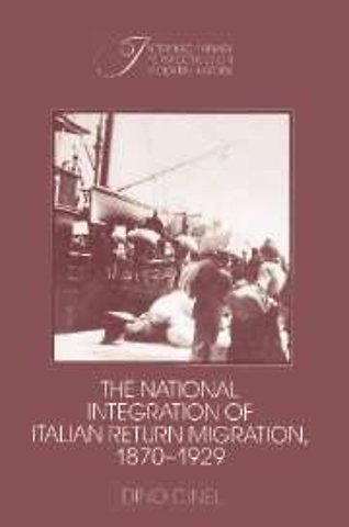 The National Integration of Italian Return Migration, 1870–1929