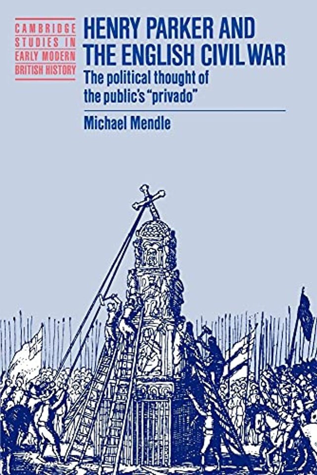 Henry Parker and the English Civil War