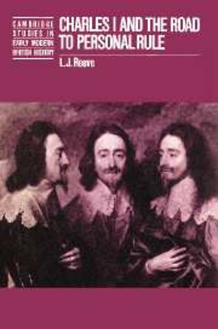 Charles I and the Road to Personal Rule