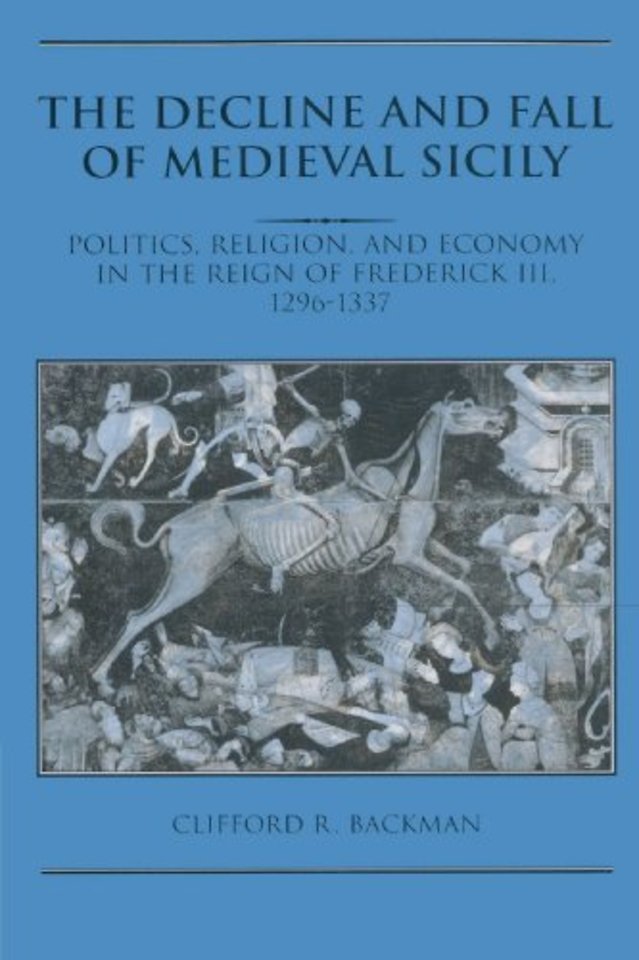 The Decline and Fall of Medieval Sicily