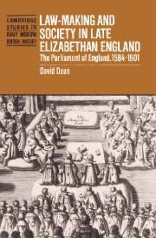 Law-Making and Society in Late Elizabethan England