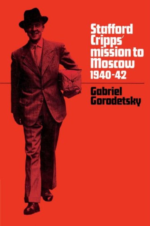 Stafford Cripps' Mission to Moscow, 1940–42
