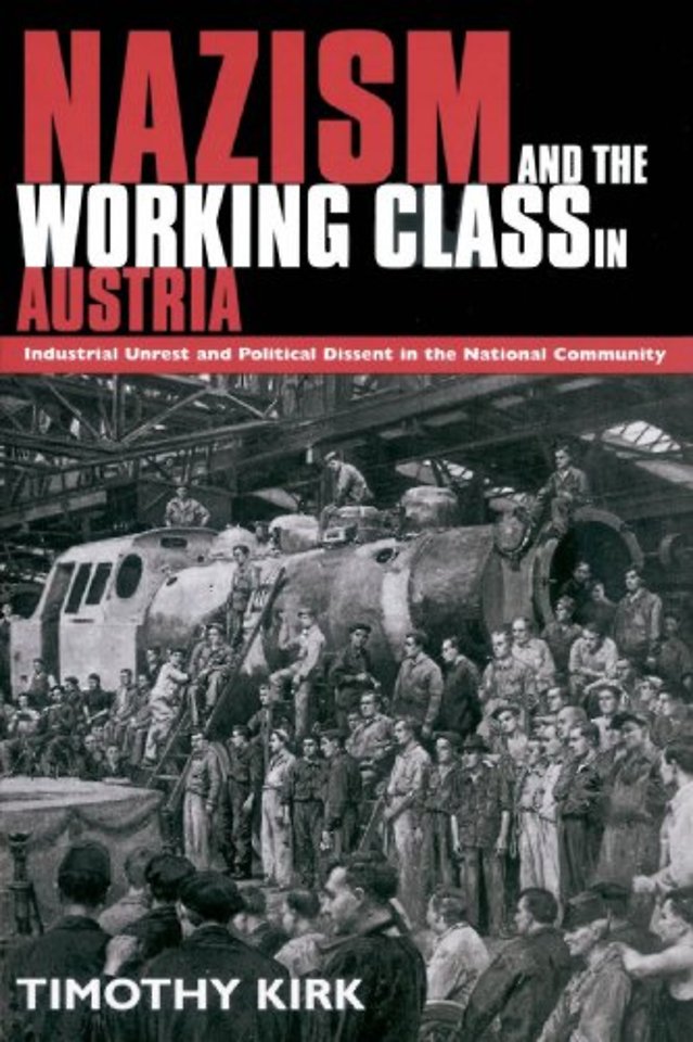 Nazism and the Working Class in Austria