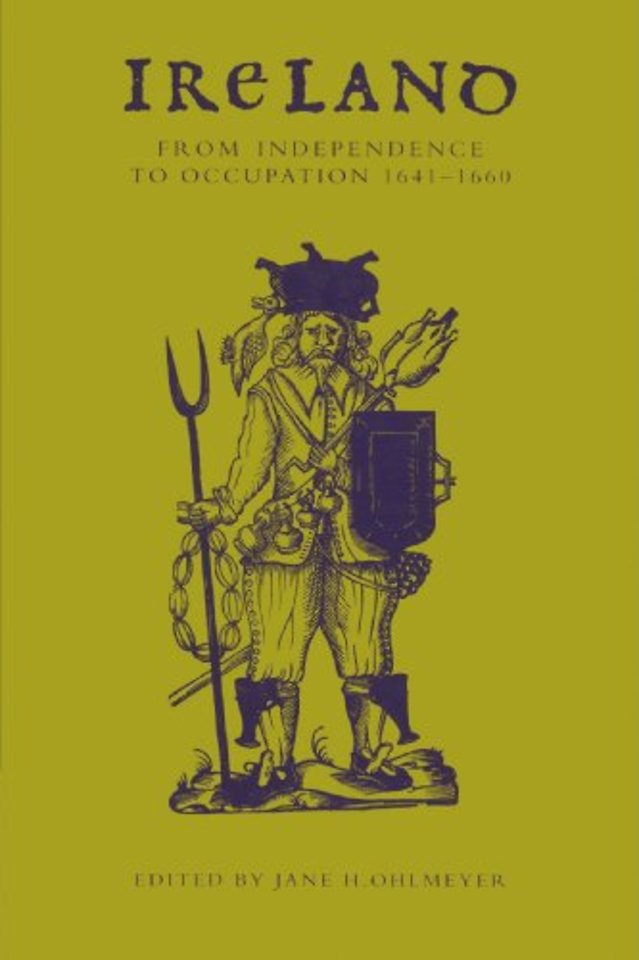 Ireland from Independence to Occupation, 1641–1660