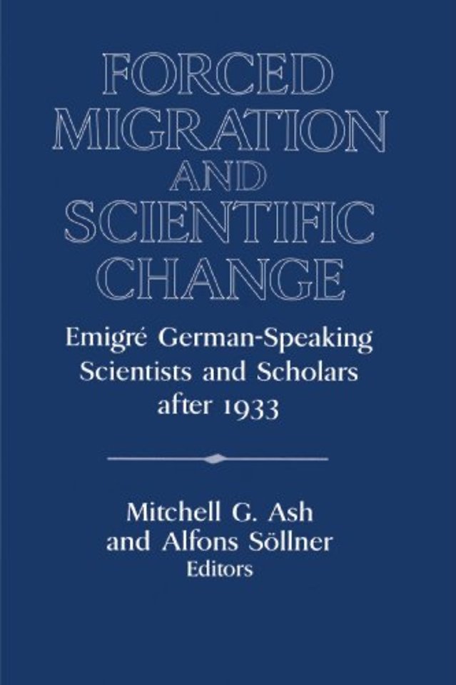 Forced Migration and Scientific Change