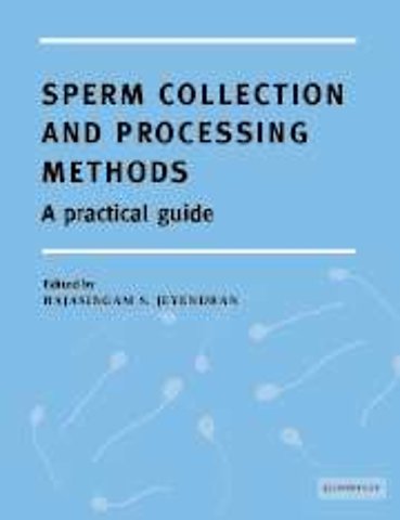 Sperm Collection and Processing Methods