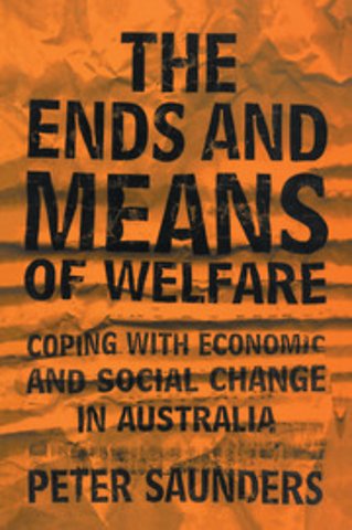 The Ends and Means of Welfare