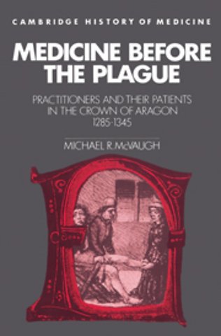 Medicine before the Plague