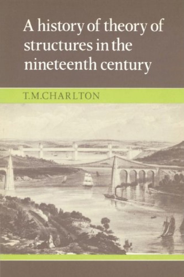 A History of the Theory of Structures in the Nineteenth Century