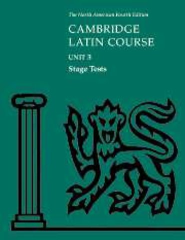 North American Cambridge Latin Course Unit 3 Stage Tests