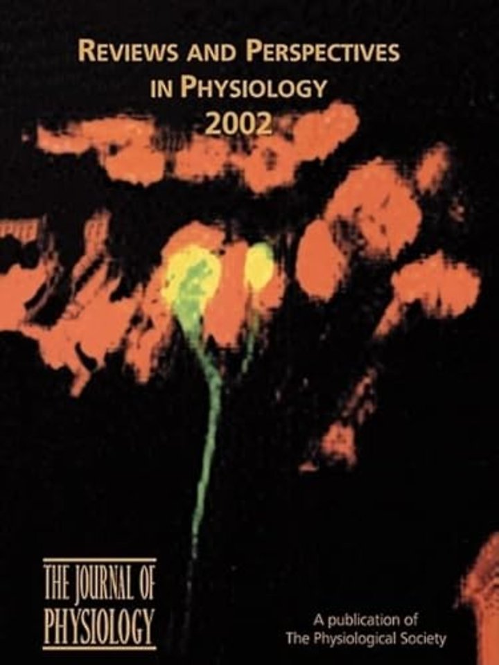 Reviews and Perspectives in Physiology 2002