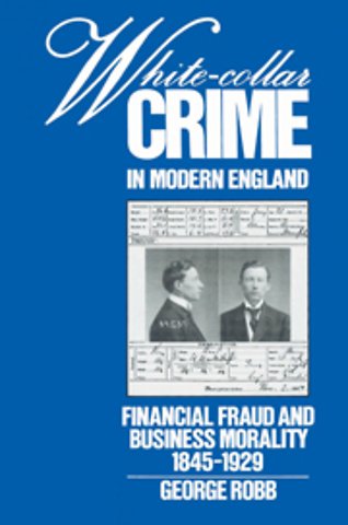 White-Collar Crime in Modern England