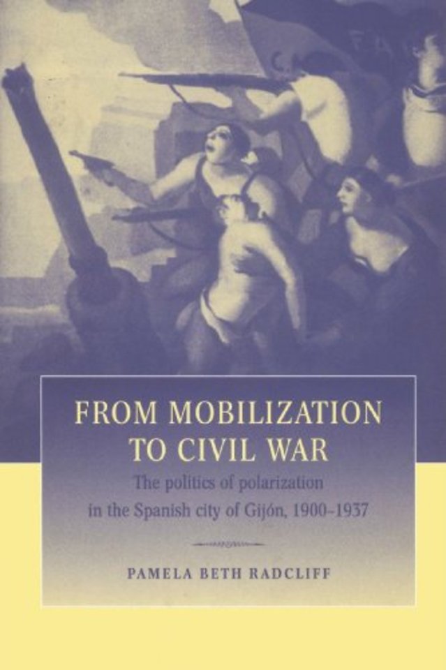 From Mobilization to Civil War