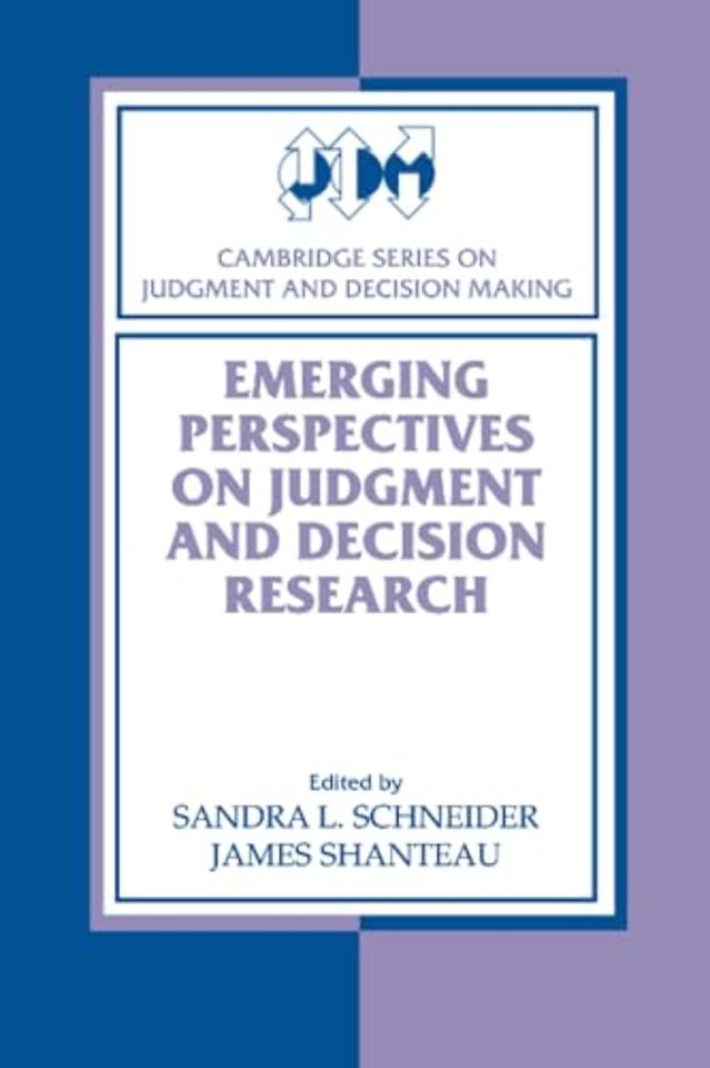 Emerging Perspectives on Judgment and Decision Research