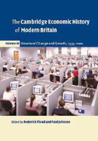 The Cambridge Economic History of Modern Britain