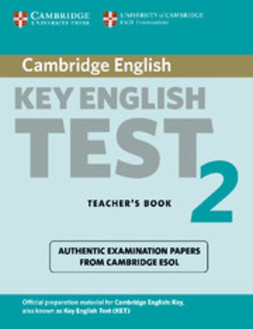 Cambridge Key English Test 2 Teacher's Book