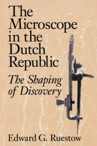 The Microscope in the Dutch Republic