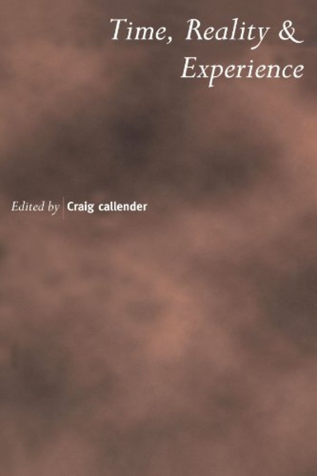 Time, Reality and Experience