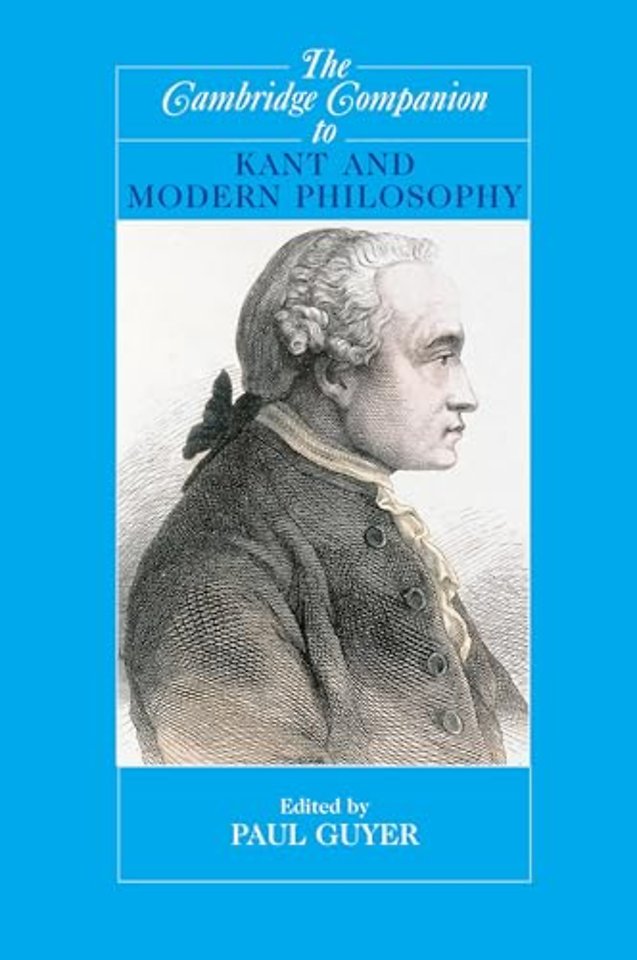 The Cambridge Companion to Kant and Modern Philosophy