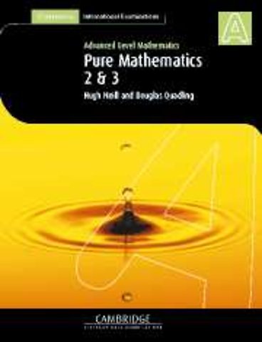 Pure Mathematics 2 and 3 (International)