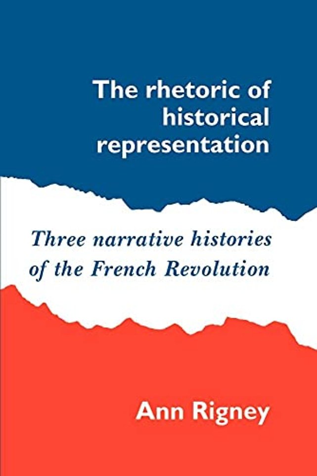 The Rhetoric of Historical Representation
