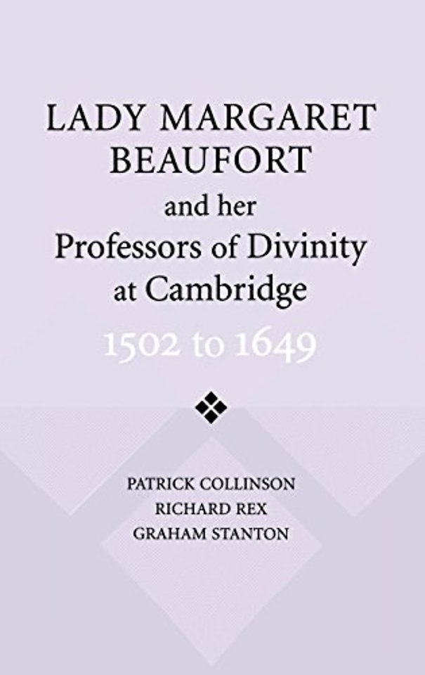 Lady Margaret Beaufort and her Professors of Divinity at Cambridge
