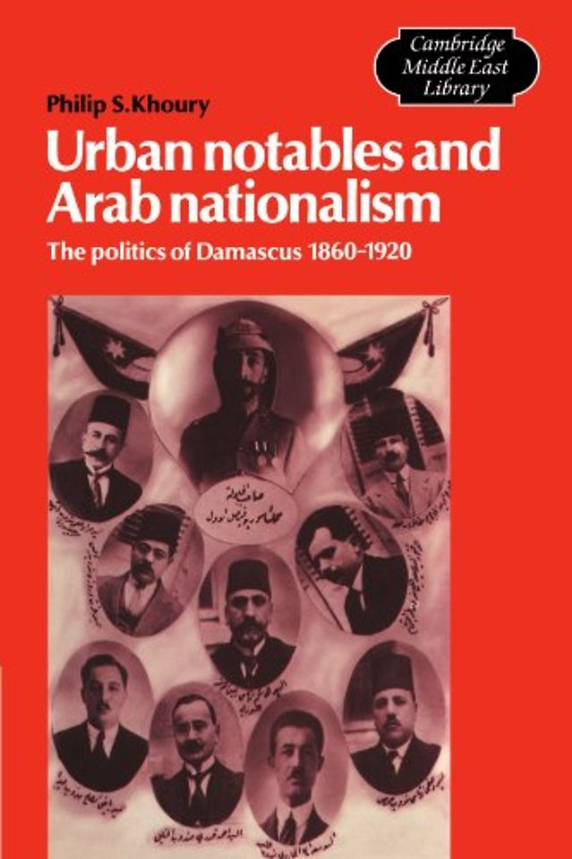 Urban Notables and Arab Nationalism