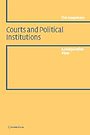 Courts and Political Institutions Courts and Political Institutions