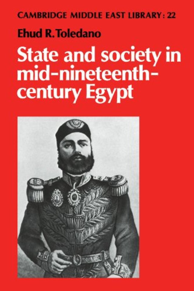 State and Society in Mid-Nineteenth-Century Egypt