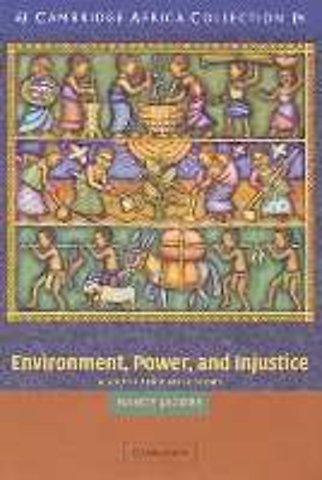 Environment, Power, and Injustice African Edition