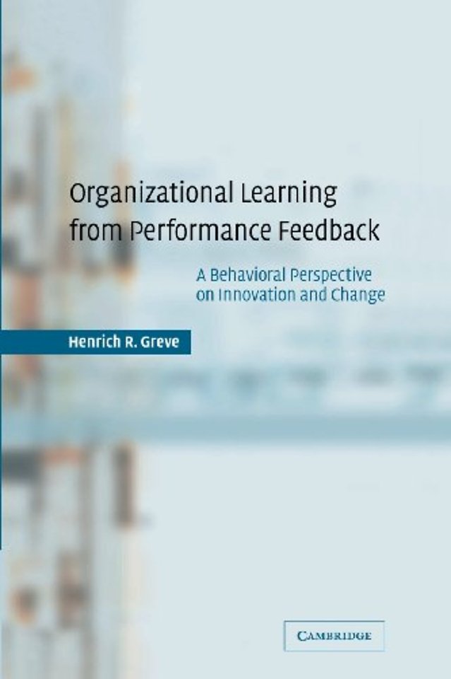 Organizational Learning from Performance Feedback
