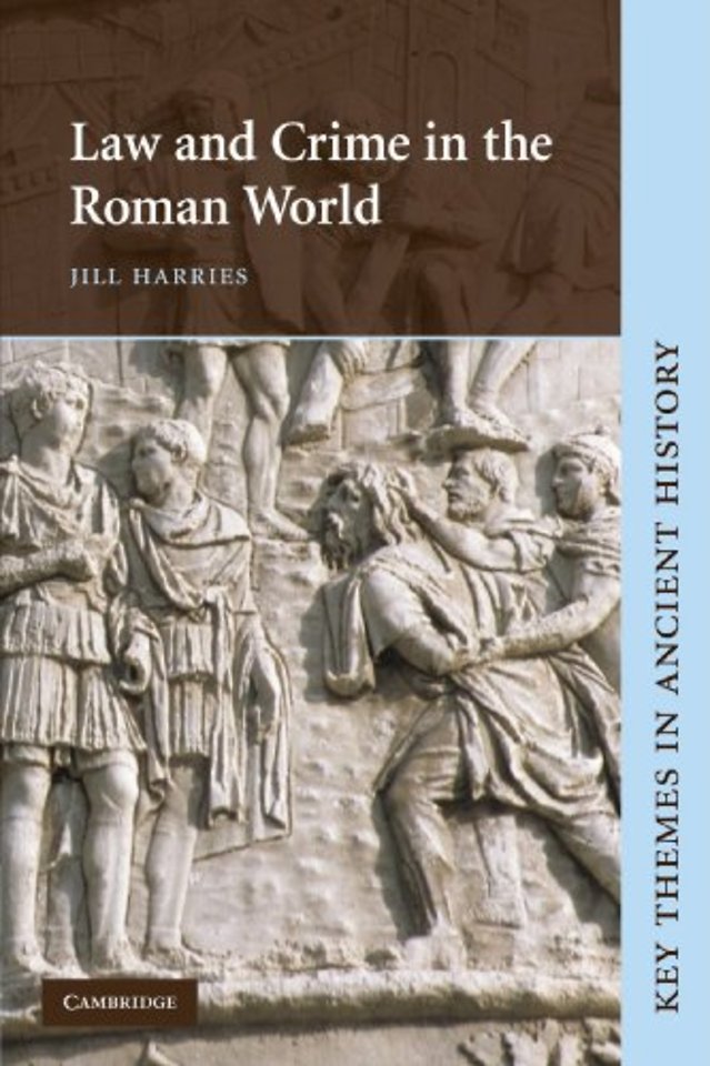 Law and Crime in the Roman World