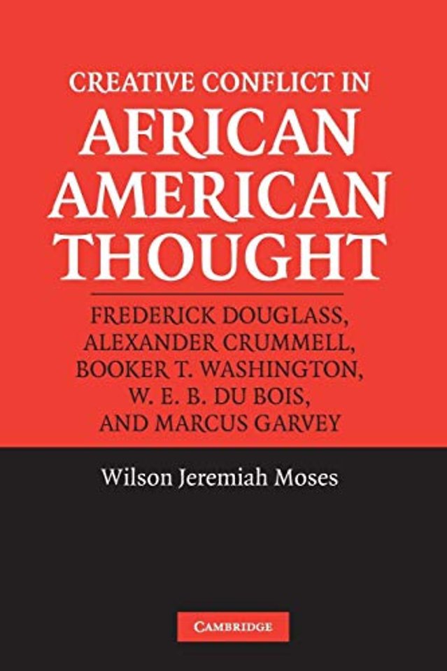 Creative Conflict in African American Thought