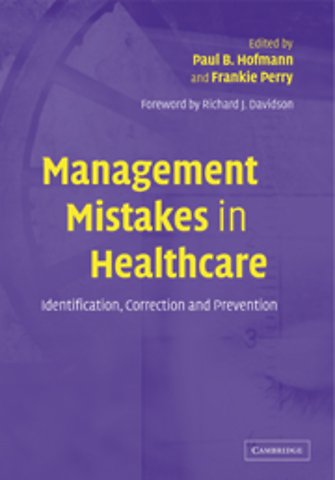 Management Mistakes in Healthcare