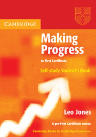 Making Progress to First Certificate Self Study Student's Book