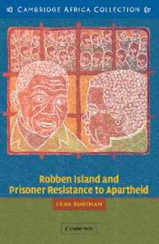 Robben Island and Prisoner Resistance to Apartheid African Edition